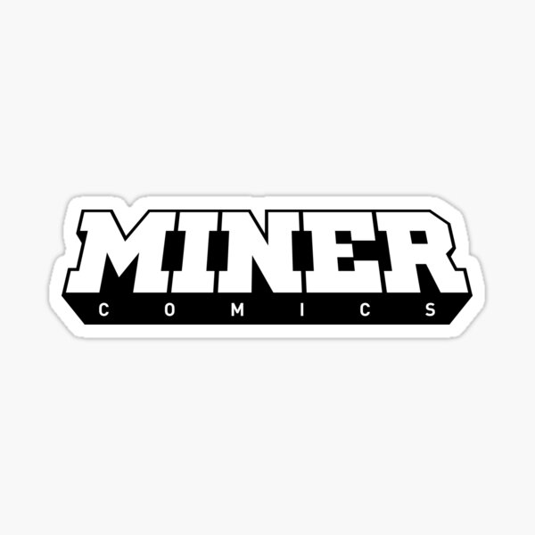 MINERCOMICS Sticker