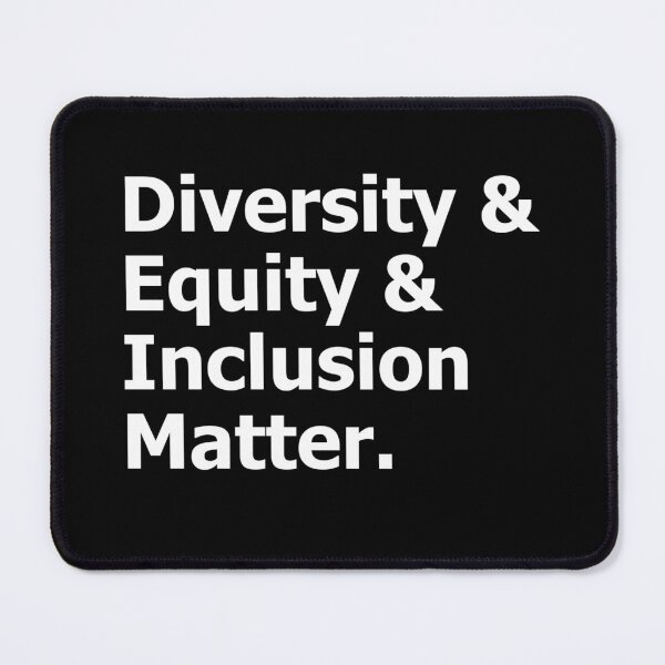 Item preview, Diversity Equity Inclusion Matter Social Justice DEI Advocate  designed and sold by The Junto Shop.