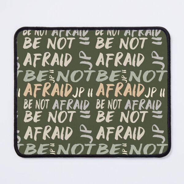 Item preview, Be Not Afraid designed and sold by neteor.