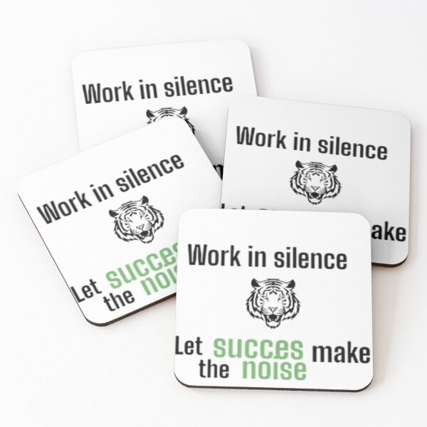 Item preview, work in silence let succes make the noise quote tiger designed and sold by Flashmarkett.