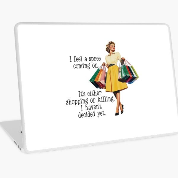 Item preview, I feel a Spree Coming on Retro Housewife designed and sold by ColorFlowArt.