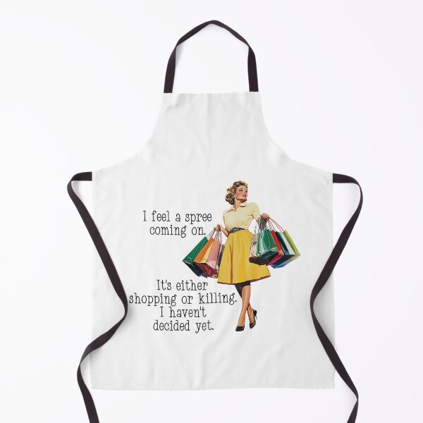 Item preview, I feel a Spree Coming on Retro Housewife designed and sold by ColorFlowArt.