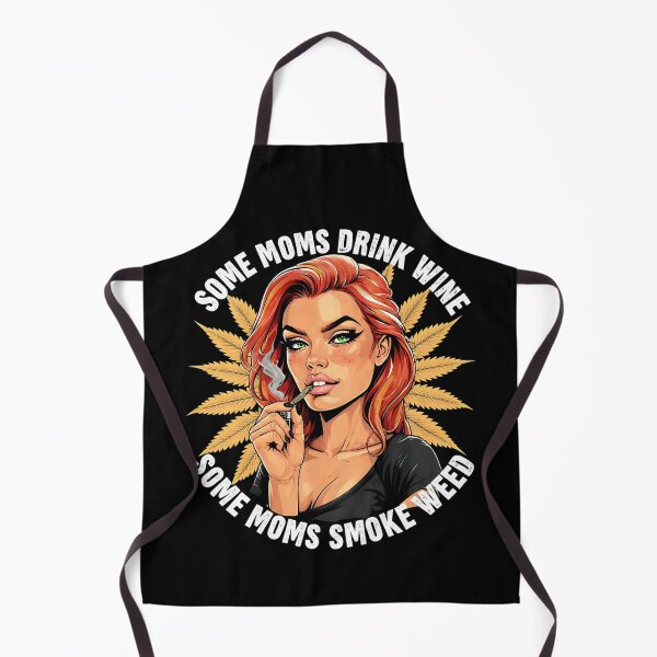 Item preview, Some moms Drink wine some moms smoke weed designed and sold by EccentricsByE.
