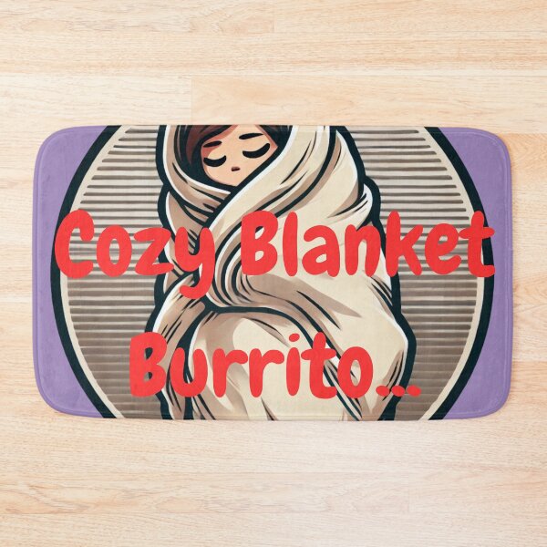 Item preview, Cozy Blanket Burrito - Funny Introvert Meme designed and sold by Nauert's.