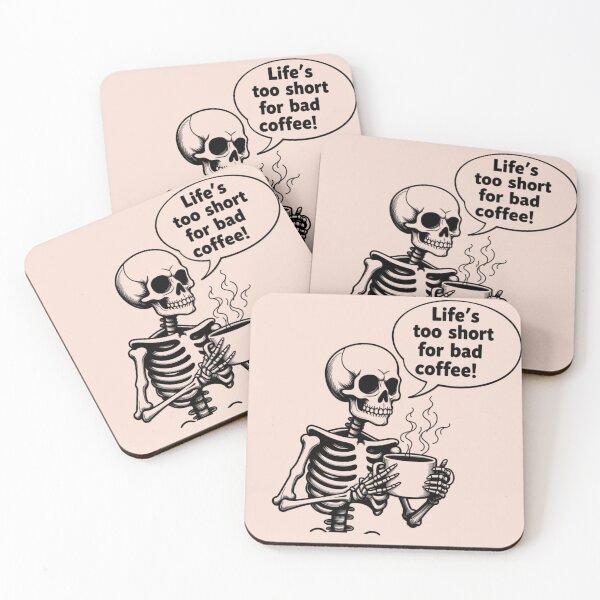 Item preview, Funny Skeleton Coffee – Life’s Too Short for Bad Coffee! designed and sold by Divine Lens Art.
