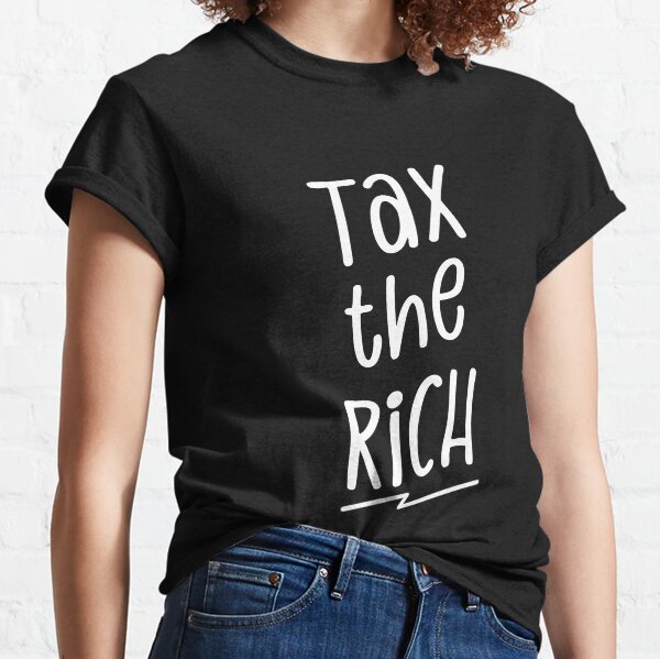 Item preview, Tax The Rich designed and sold by Monicchi.