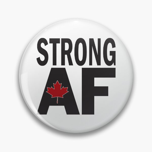 Item preview, Canadian Strong AF designed and sold by Teresa-Deak.