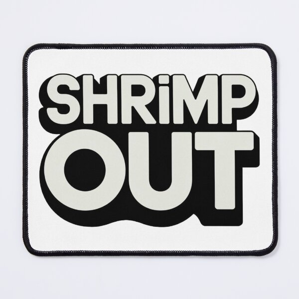 Item preview, Modern Shrimp Out Typography designed and sold by Martial-Art-23.