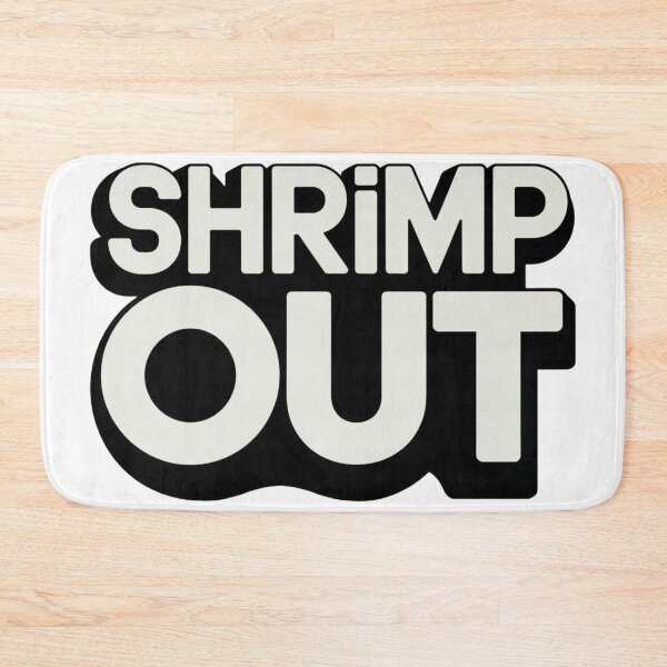 Item preview, Modern Shrimp Out Typography designed and sold by Martial-Art-23.