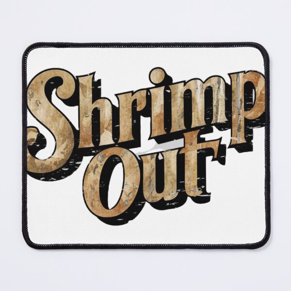 Item preview, Retro Shrimp Out Typo designed and sold by Martial-Art-23.