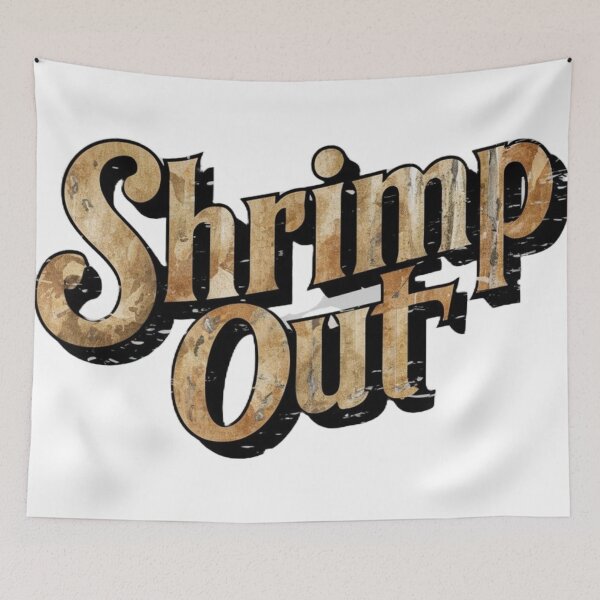 Item preview, Retro Shrimp Out Typo designed and sold by Martial-Art-23.