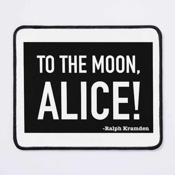 Item preview, Honeymooners To The Moon Quote designed and sold by reillysgal.