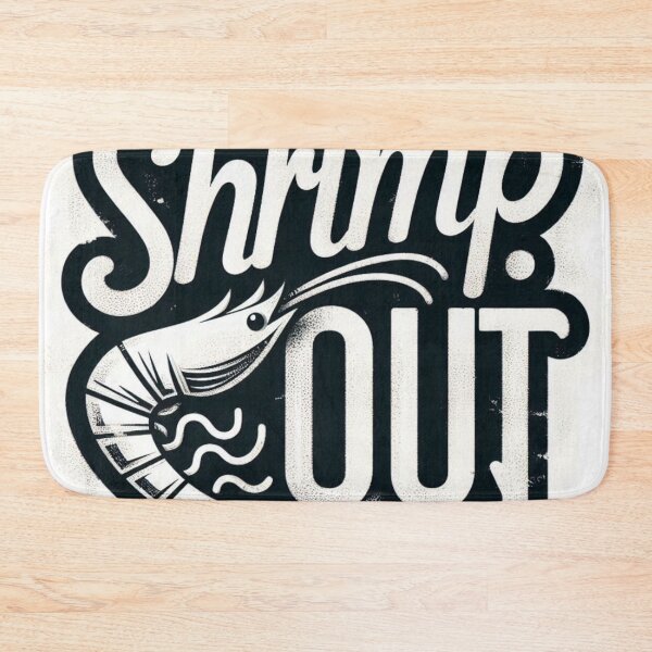 Item preview, Modern Shrimp Out Typography designed and sold by Martial-Art-23.