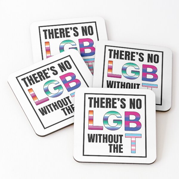 Item preview, No LGB Without The T designed and sold by Caring Hearts.