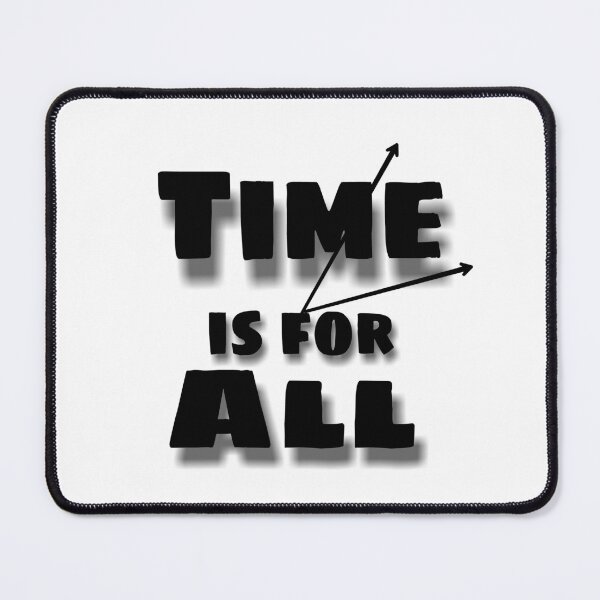 Item preview, Time is for All designed and sold by 59SHOP24.
