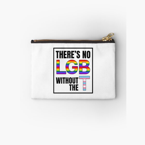 Item preview, There's No LGB Without The T designed and sold by Caring Hearts.