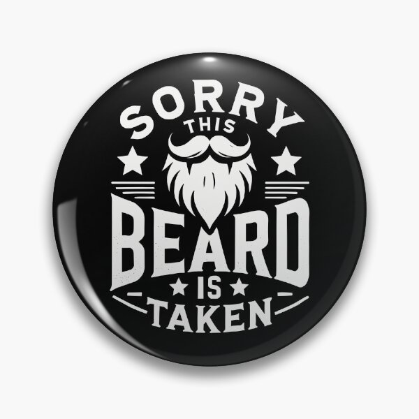 Item preview, Sorry This Beard Is Taken, Valentines Day Gift for Him Funny Fathers day designed and sold by bimimagic.