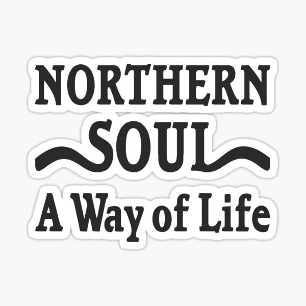 Item preview, Northern Soul A Way of Life designed and sold by Phoenix118.