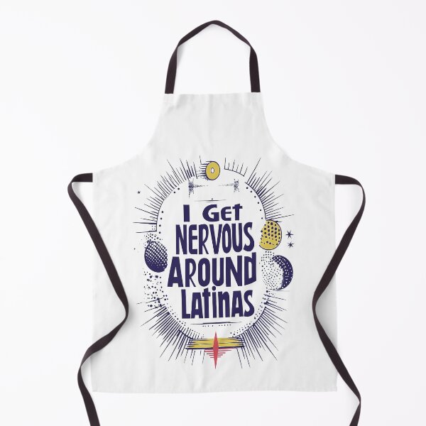 Item preview, I Get Nervous Around Latinas designed and sold by AlchemyColor.