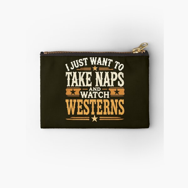 Item preview, I Just Want to Take Naps And Watch Westerns, Cowboy Boots Country Style designed and sold by bimimagic.