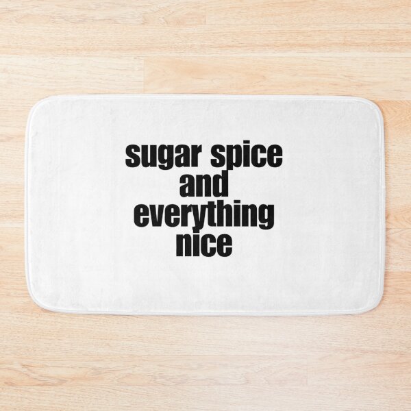Item preview, sugar spice and everything nice designed and sold by Sophia-CJ.