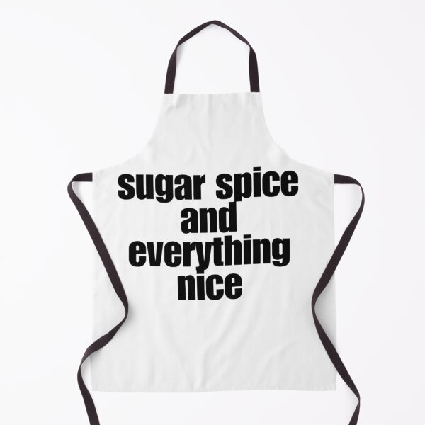 Item preview, sugar spice and everything nice designed and sold by Sophia-CJ.