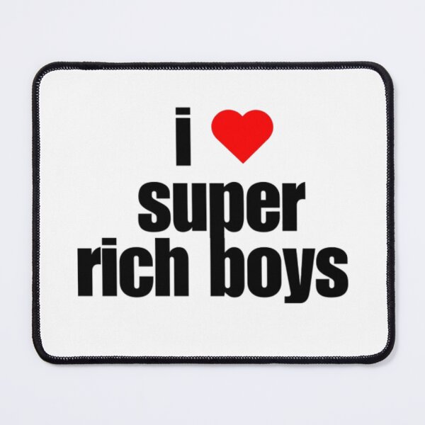 Item preview, I love super rich boys designed and sold by Sophia-CJ.