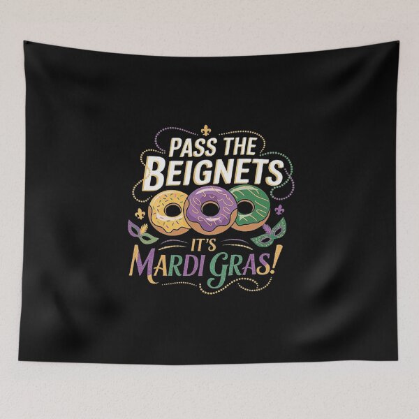 Item preview, Pass the Beignets - Mardi Gras Celebration Design designed and sold by love3617.