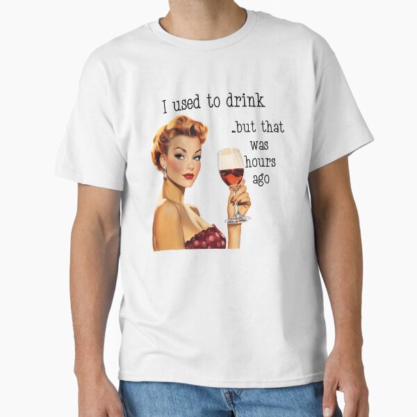Item preview, I Used to Drink Retro Housewife designed and sold by ColorFlowArt.
