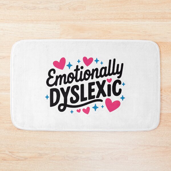 Item preview, Emotionally Dyslexic Design | Cute Mental Health Humor, Aesthetic Typography, Self-Care Quote designed and sold by WatermelonPink.
