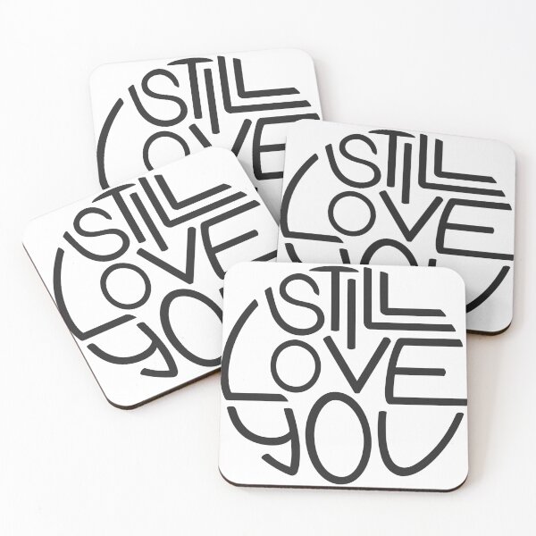 Item preview, Still Love You designed and sold by WonderworkLI.