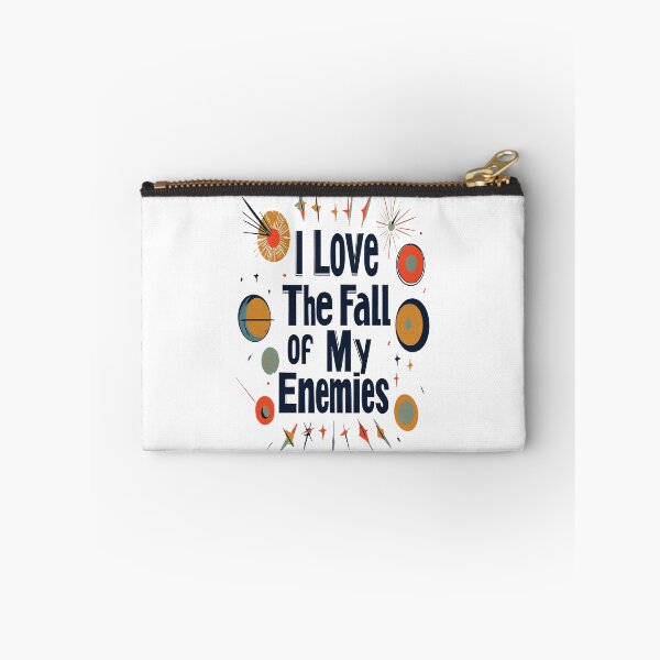 Item preview, I Love The Fall Of My Enemies designed and sold by AlchemyColor.