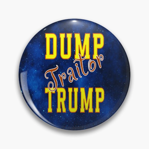 Item preview, Dump the Traitor Stand for Truth! designed and sold by MysticOzzy.