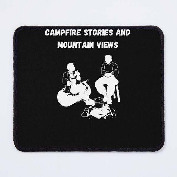 Item preview, Campfire stories and mountain views. Camping design designed and sold by AestheticBoutiq.