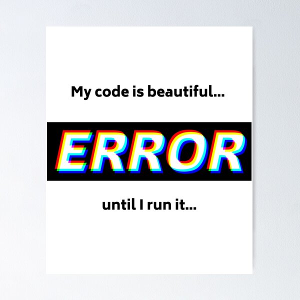 Artikel-Vorschau von Mein Code ist wunderschön… bis ich ihn ausführe – Lustiges Programmierer-Shirt, designt und verkauft von WickedBites.