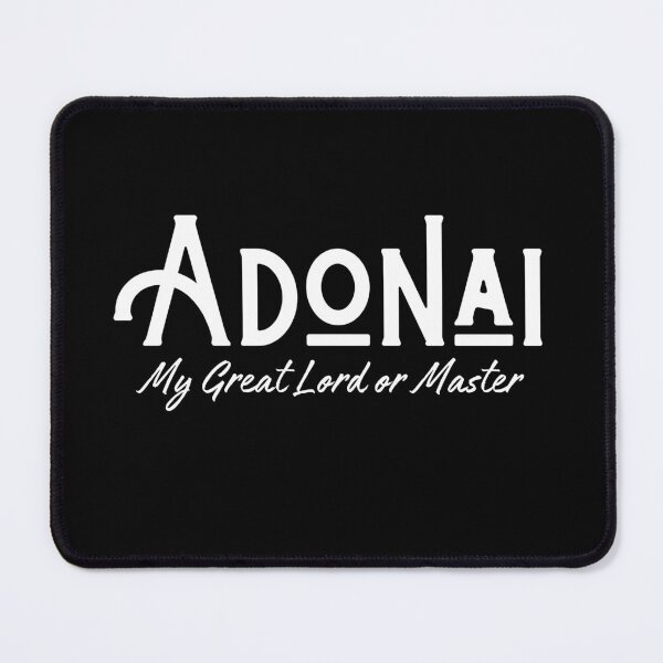 Item preview, Adonai My Great Lord Or Master designed and sold by Jesusandu2.