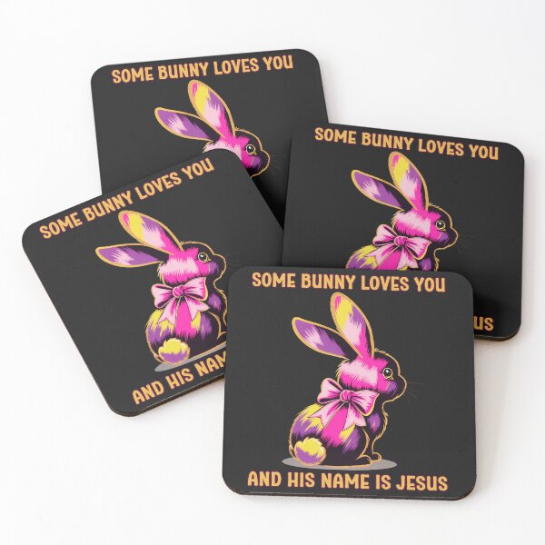 Item preview, Some Bunny Loves You And His Name Is Jesus designed and sold by elynne9.
