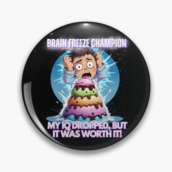 Item preview, Epic Food Challenges - Brain Freeze Champion My IQ dropped but it was worth it designed and sold by Designs-Labs.