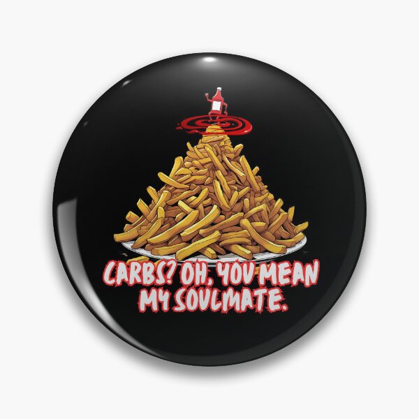 Item preview, Epic Food Challenges - Carbs? oh you mean my soulmate? - For French fries lovers designed and sold by Designs-Labs.