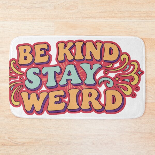 Item preview, be kind stay weird designed and sold by FitEnvy.
