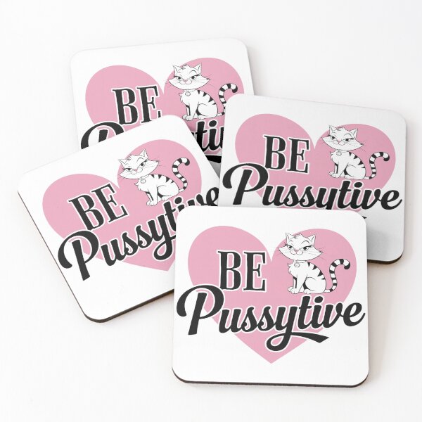 Item preview, Be PussyTive designed and sold by FitEnvy.