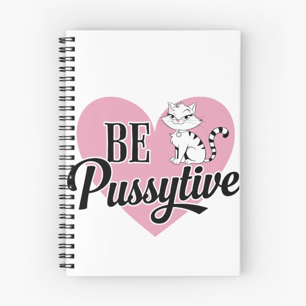 Item preview, Be PussyTive designed and sold by FitEnvy.