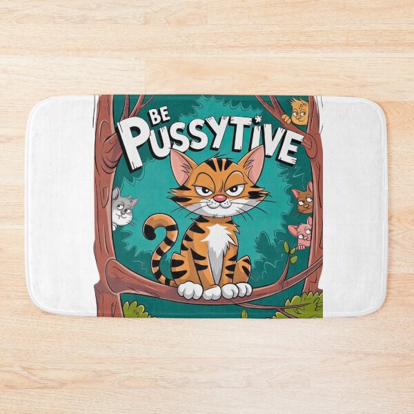 Item preview, Be PussyTive designed and sold by FitEnvy.