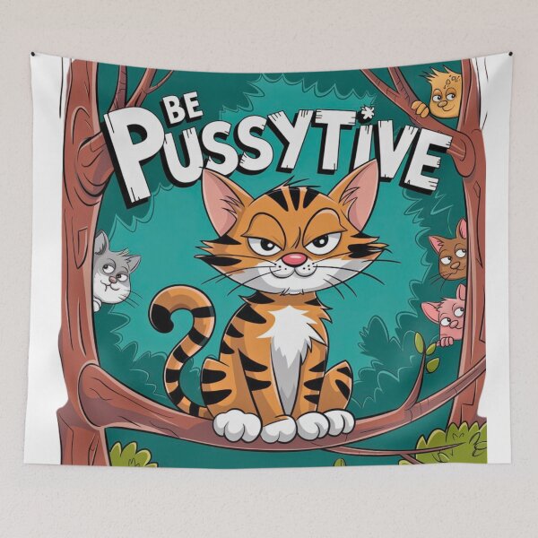 Item preview, Be PussyTive designed and sold by FitEnvy.