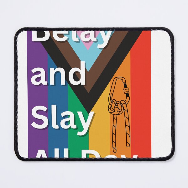 Item preview, Belay and Slay All Day designed and sold by LatonaGoods.