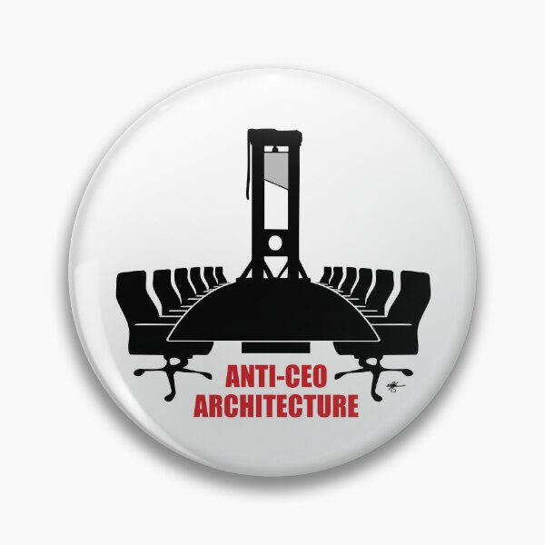 Item preview, Anti-CEO Architecture designed and sold by avidfan2000.