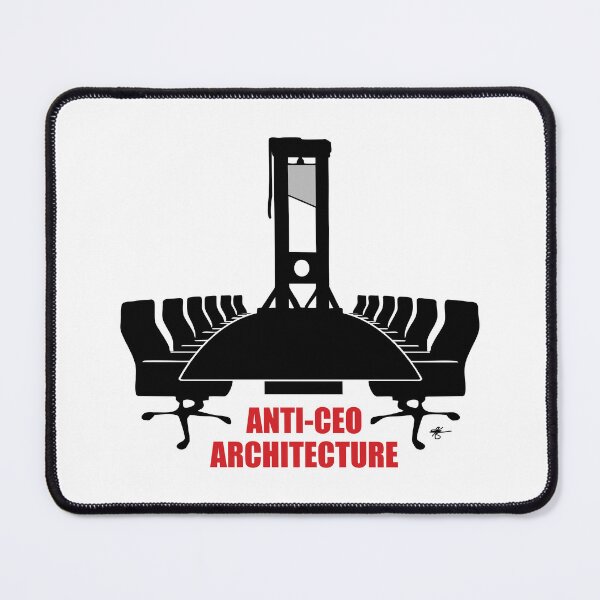 Item preview, Anti-CEO Architecture designed and sold by avidfan2000.