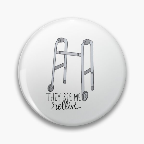 Item preview, They See Me Rollin’ | Rolling Walker Pun designed and sold by emmakdesigns.