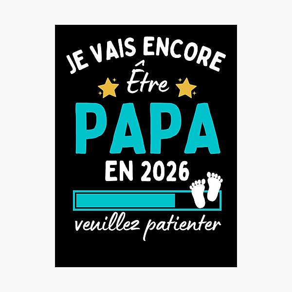 Item preview, Je encore Être Papa en 2026 Cadeau Futur Papa designed and sold by Niko Samuel.