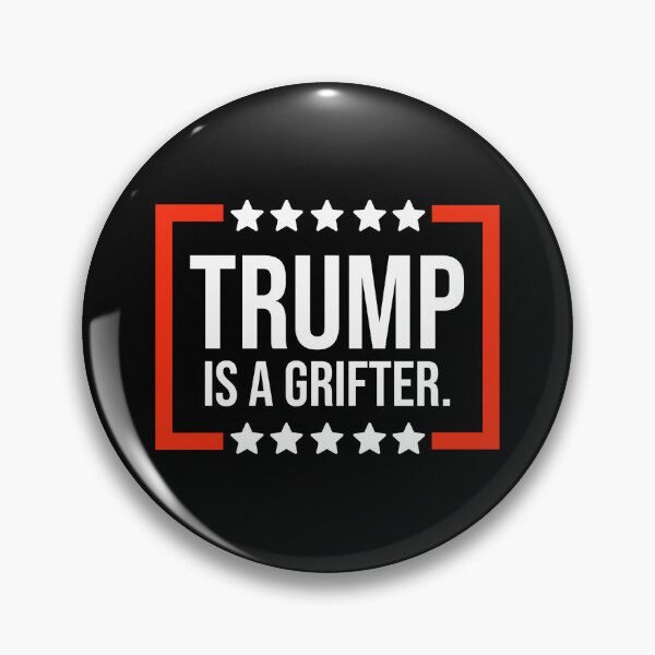 Item preview, Trump is a grifter  designed and sold by Rachel the Artist .